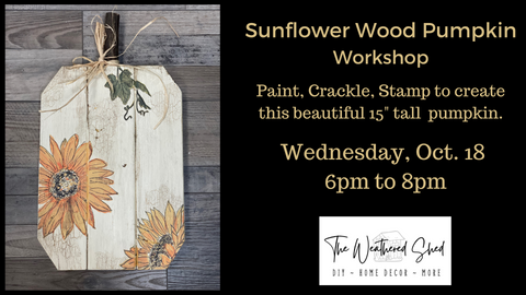 In Store Workshop - Sunflower Wood Pumpkin Wednesday, Oct. 18   6pm to 8:30pm